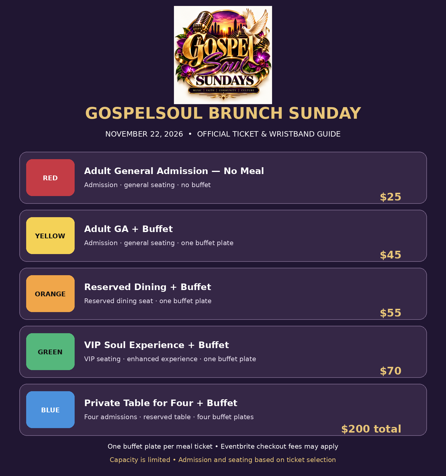 Official adult-only wristband pricing: GA $25, GA with buffet $45, reserved dining $55, VIP $70, table of four $200.